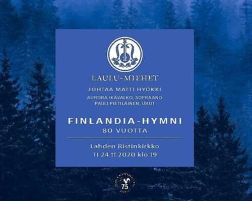 Laulu-Miesten Finlandia-hymni 80 vuotta -kons...