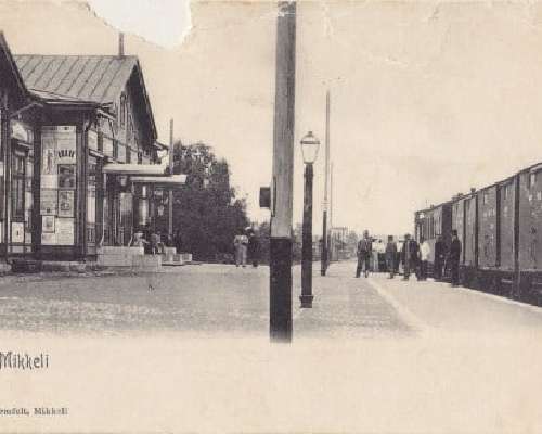 Mikkeliä vanhoissa kuvissa – rautatie ja asemat