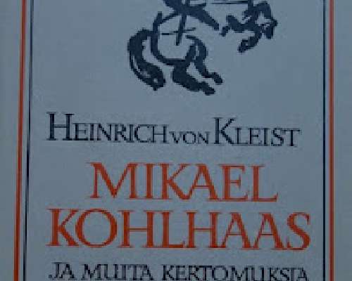 Heinrich von Kleist - Mikael Kohlhaas