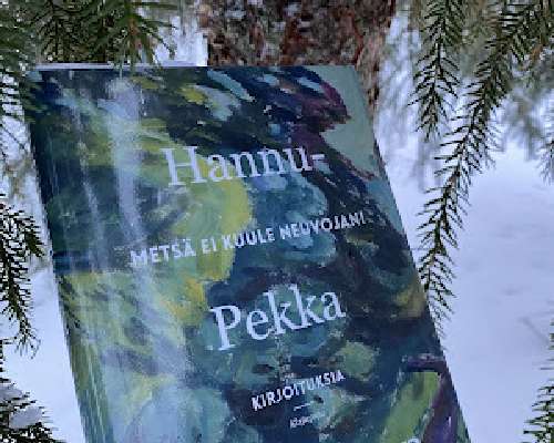 Hannu-Pekka Björkman: Metsä ei kuule neuvojani