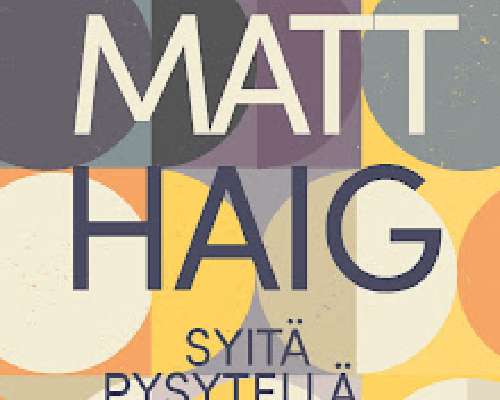 Matt Haig: Syitä pysytellä hengissä