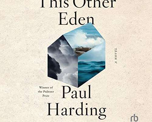 Paul Harding: This Other Eden