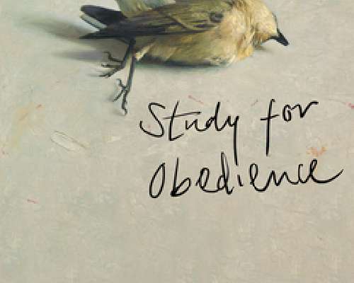 Sarah Bernstein: Study for Obedience
