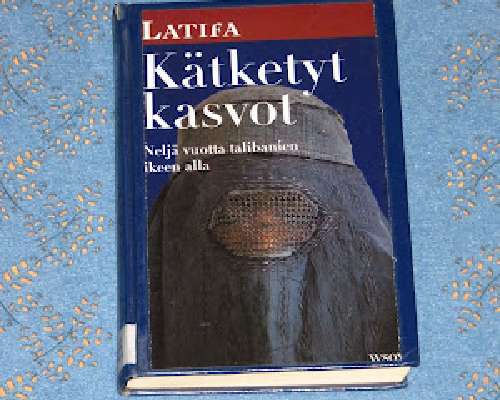 Latifa: Kätketyt kasvot - Neljä vuotta taliba...
