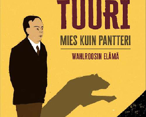 Antti Tuuri: Mies kuin pantteri – Wahlroosin ...