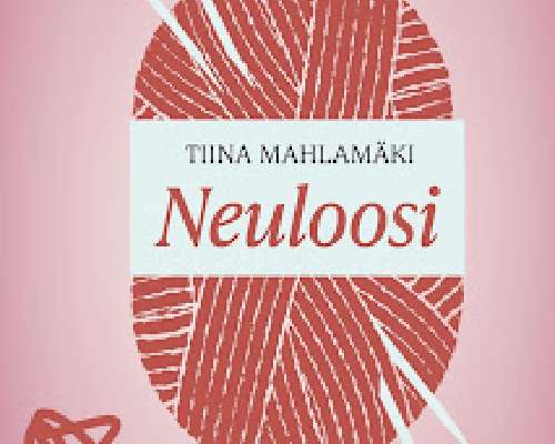Tiina Mahlamäki: Neuloosi