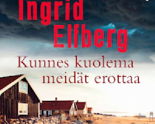Ingrid Elfberg: Kunnes kuolema meidät erottaa
