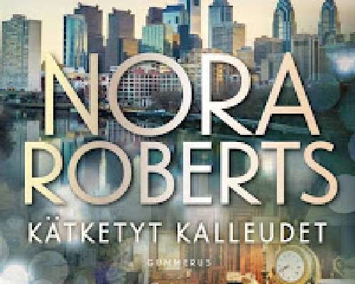 Nora Roberts: Kätketyt kalleudet