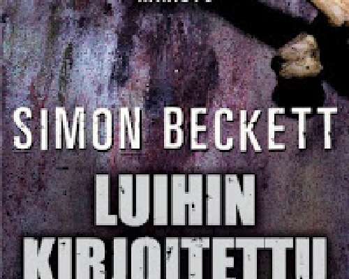 Simon Beckett: Luihin kirjoitettu