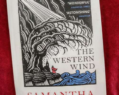 Samantha Harvey: The Western Wind