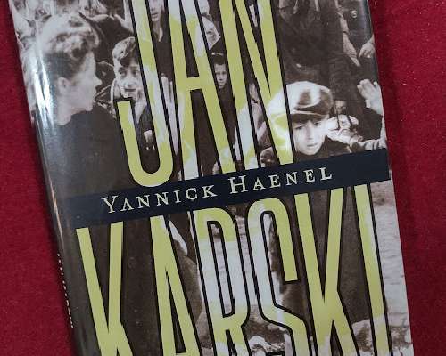 Yannick Haenel: Jan Karski