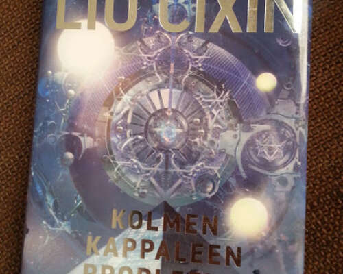 Liu Cixin: Kolmen kappaleen probleema
