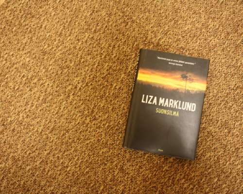 Liza Marklund: Suonsilmä