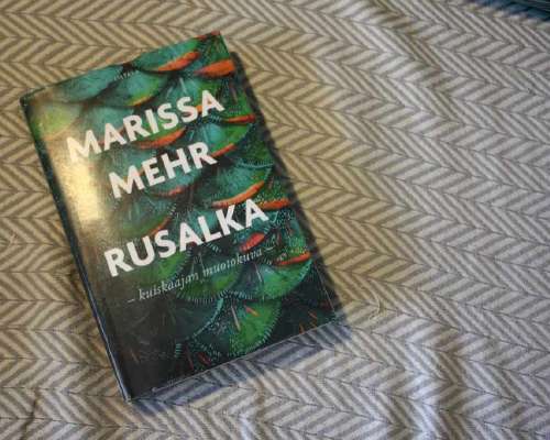 Marissa Mehr: Rusalka