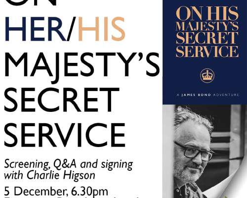 007 Event: On Her/His Majesty’s Secret Servic...