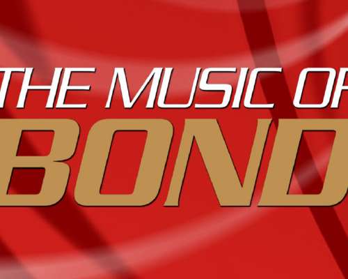 007 Event: The Music of Bond (4 April 2023)