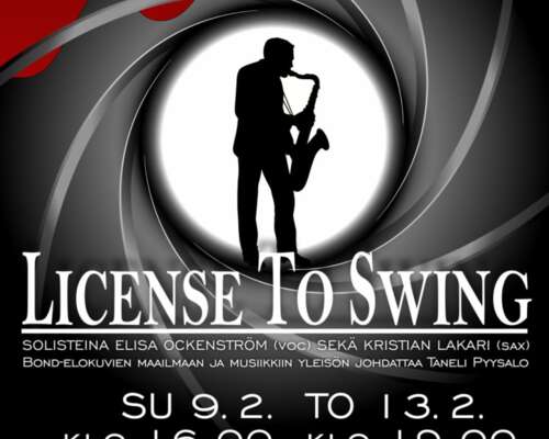 007-tapahtumaraportti: License to Swing, Naan...
