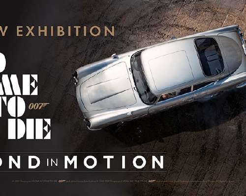 No Time to Die – Bond in Motion Exhibition