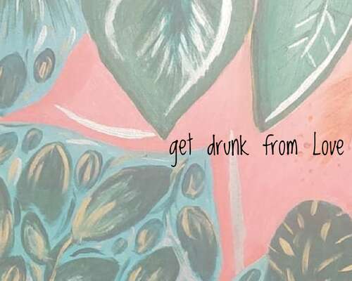 get drunk