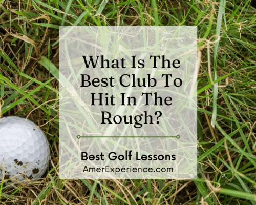 Best Golf Lessons: What Is The Best Club To H...