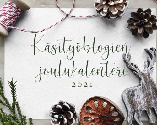Käsityöblogien joulukalenteri 2021