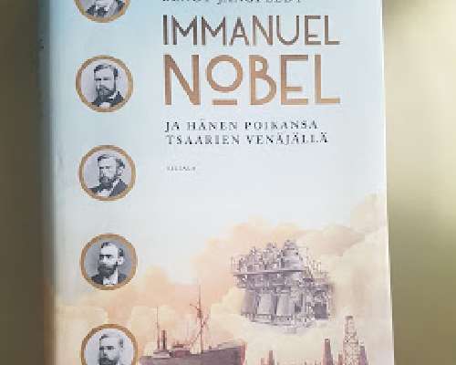 Bengt Jangfeldt: Immanuel Nobel ja hänen poik...