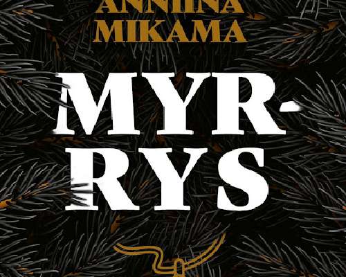 Myrrys: Anniina Mikama