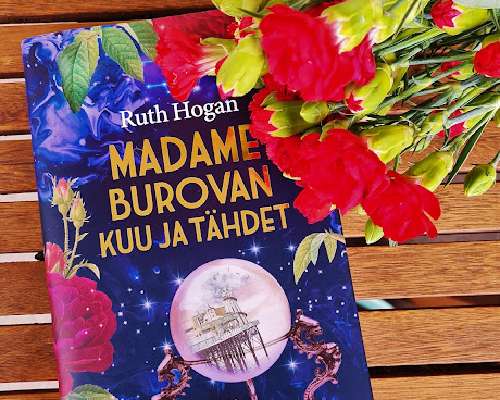 Ruth Hogan: Madame Burovan kuu ja tähdet