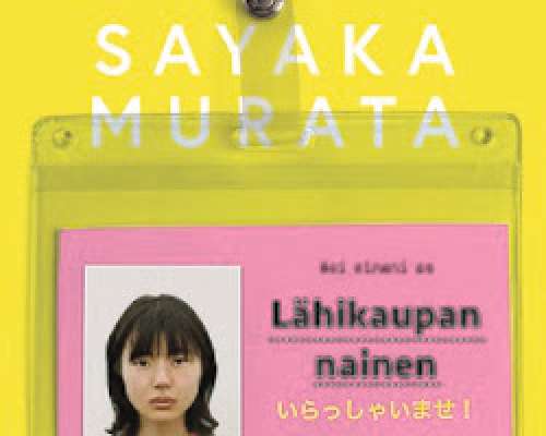 Kirja-arvostelu: Sayaka Murata - Lähikaupan n...