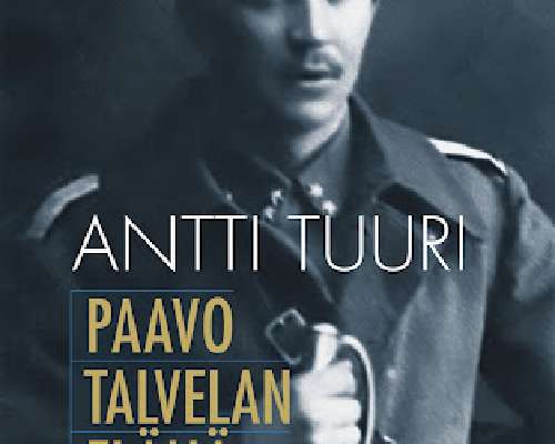 Kirja-arvostelu: Antti Tuuri - Paavo Talvelan...