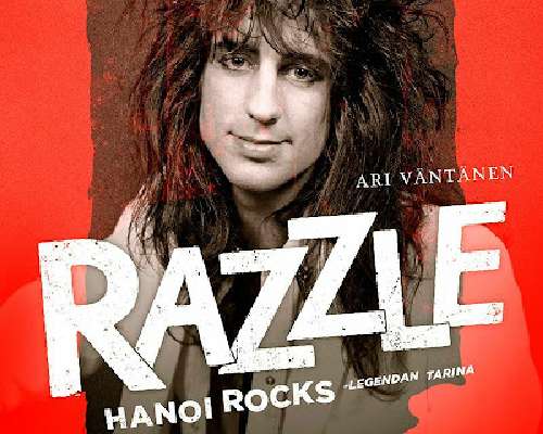 Luettua: Razzle - Hanoi Rocks legendan tarina...