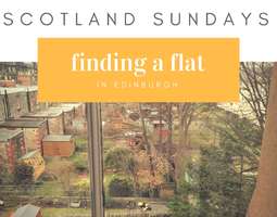 Scotland Sundays: 7 tips on finding a flat in...