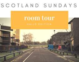 Scotland Sundays: room tour / halls edition