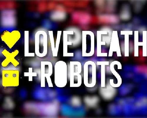Love, Death & Robots -sarjan parhaat jaksot