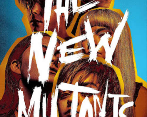 The New Mutants (2020) - arvostelu