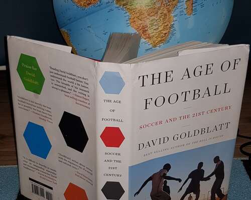 Futiskirjat: The Age of Football: Soccer and ...