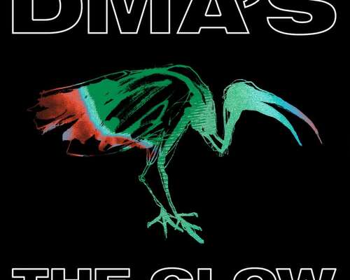 DMA'S – Life is a Game of Changing