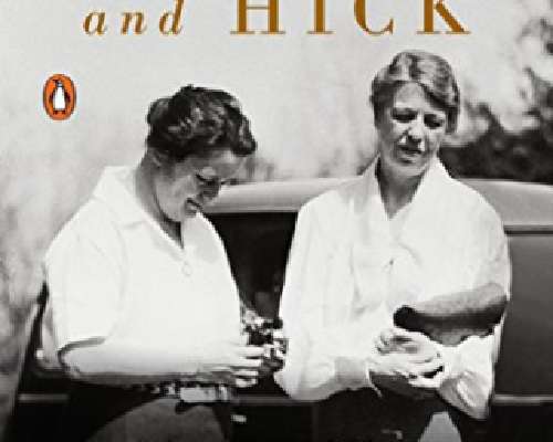 Susan Quinn: Eleanor and Hick: The Love Affai...