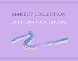 My Makeup Collection: Meikkivoiteet (High End)