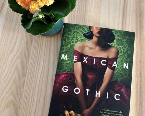 Book Review: Mexican Gothic by Silvia Moreno-...