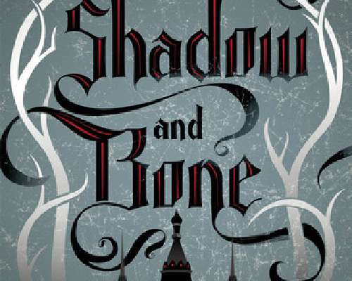 Trilogy review: Shadow and Bone by Leigh Bardugo