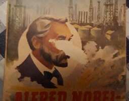 Bruno Mylen: Alfred Nobel, dynamiittikuningas