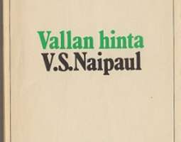 V.S. Naipaul: Vallan hinta