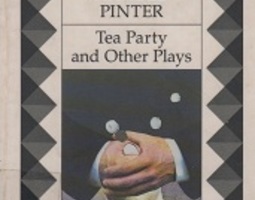 Harold Pinter: Tea Party