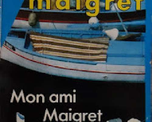 Georges Simenon - Mon ami Maigret (ystäväni M...