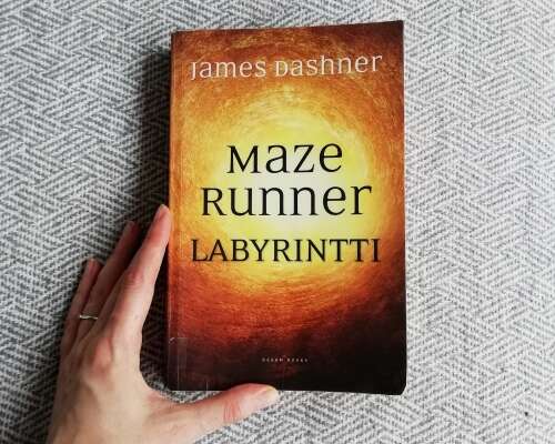 James Dashner – Labyrintti (Maze runner #1)