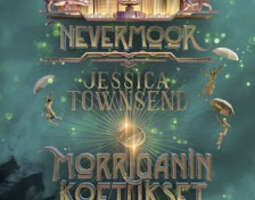 Jessica Townsend: Nevermoor - Morriganin koetukset