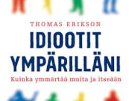 Thomas Erikson: Idiootit ympärilläni