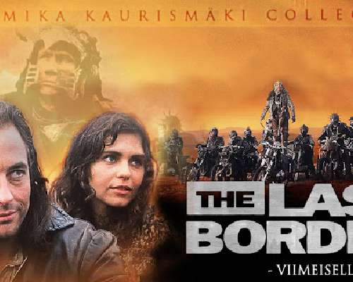 The Last Border – Viimeisellä Rajalla (1993)