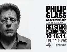 Philip Glass: Works For Piano @ Musiikkitalo,...